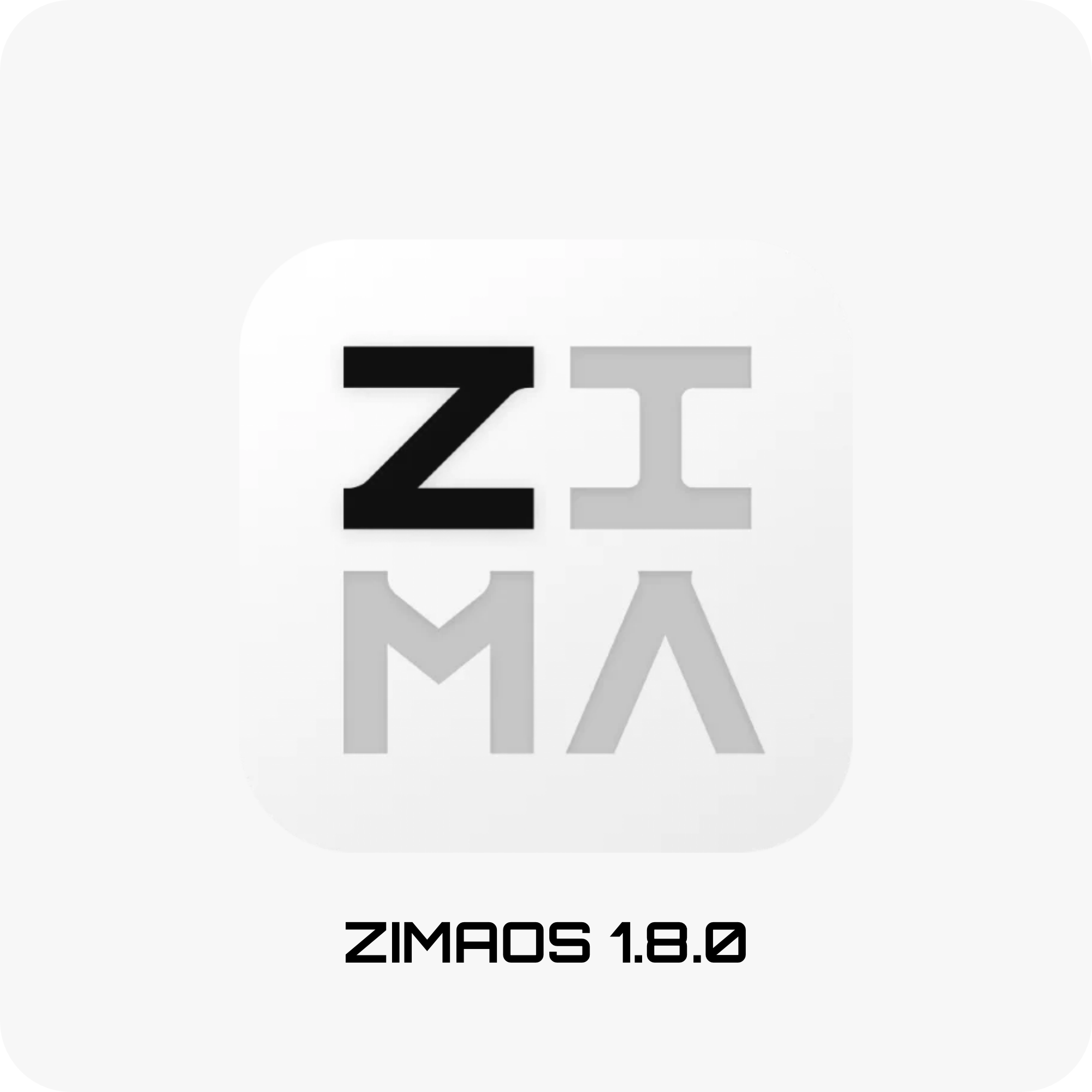 ZimaOS 1.8.0