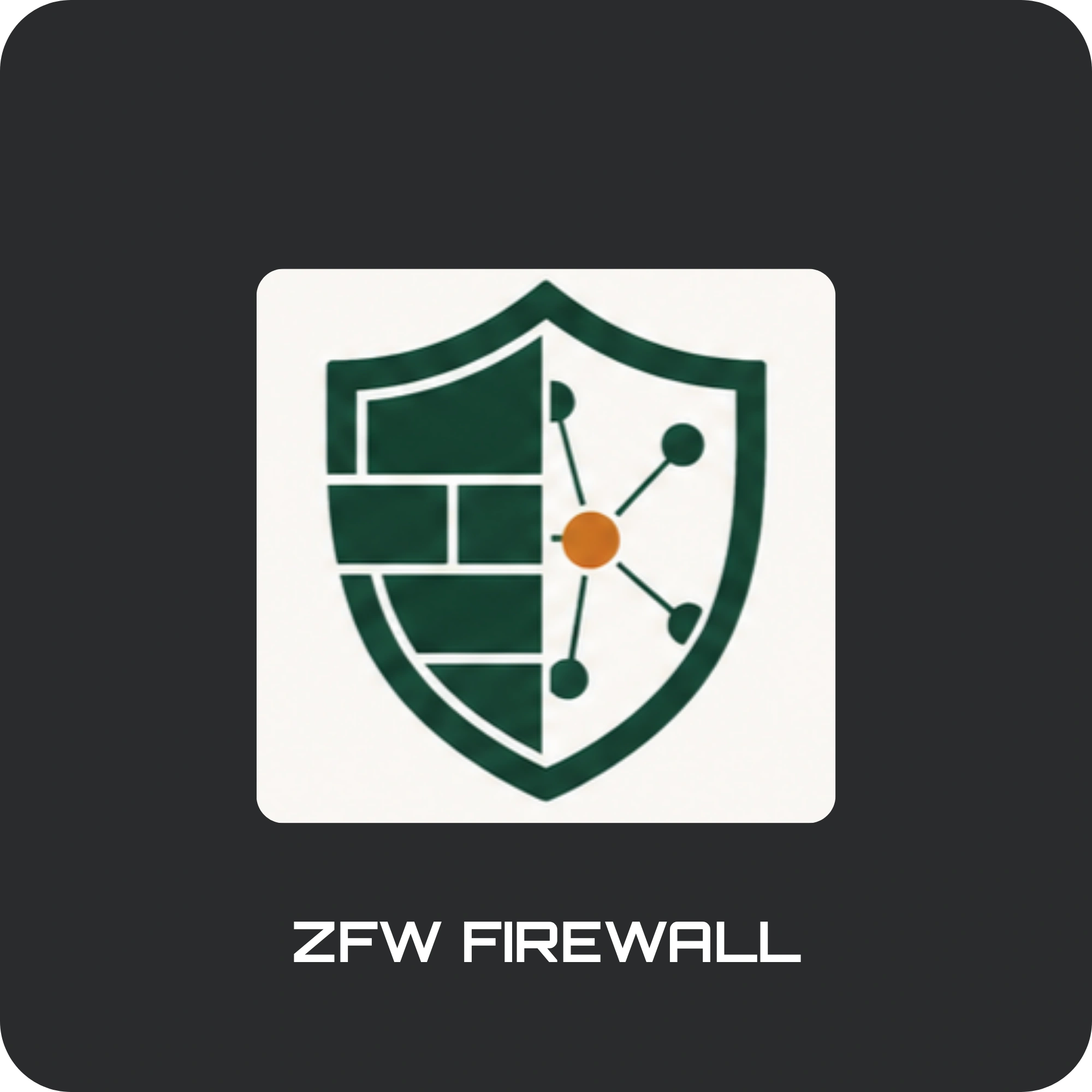 ZFW FIREWALL